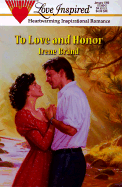 To Love and Honor - Brand, Irene, and Brand, Max