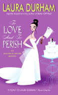 To Love and to Perish: An Annabelle Archer Mystery