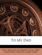 To My Dad