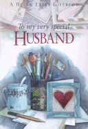 To My Very Special Husband