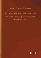 To Paris and Prison: The False Nun