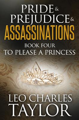 To Please A Princess - Taylor, Leo Charles