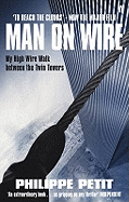 To Reach the Clouds: Man on Wire Film Tie in