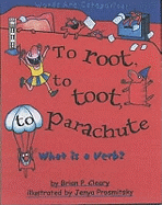 To Root, to Toot, to Parachute: What is a Verb?