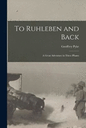 To Ruhleben and Back: A Great Adventure in Three Phases