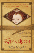 To Ruin a Queen