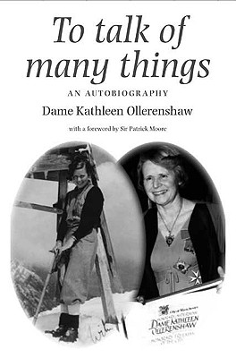 To Talk of Many Things: An Autobiography - Ollerenshaw, Dame Kathleen