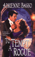 To Tempt a Rogue - Basso, Adrienne