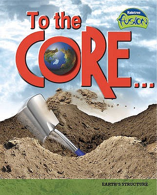 To the Core! - Trumbauer, Lisa