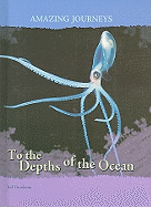 To the Depths of the Ocean