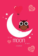 To The Moon and Back Notebook, Blank Write-in Journal, Dotted Lines, Wide Ruled, Medium (A5) 6 x 9 In (Pink)