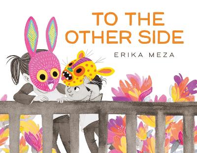 To The Other Side: A powerful story of two refugees searching for safety - Meza, Erika