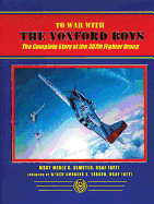 To War with the Yoxford Boys: The Complete Story of the 357th Fighter Group