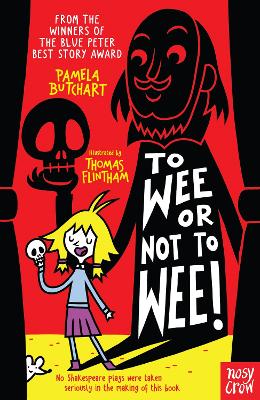 To Wee or Not to Wee - Butchart, Pamela