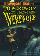 To Werewolf or Not to Werewolf: Book 4
