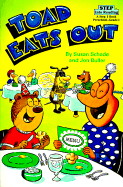 Toad Eats Out - Schade, Susan Buller