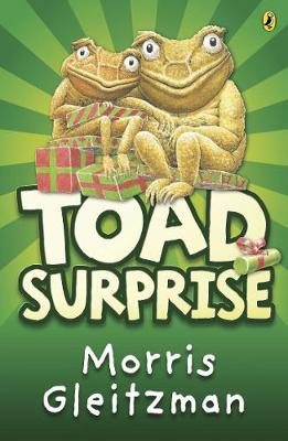 Toad Surprise - Gleitzman, Morris