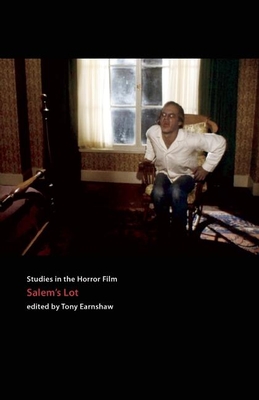 Tobe Hooper's Salem's Lot: Studies in the Horror Film - Earnshaw, Tony (Editor)