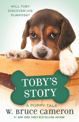 Toby's Story: A Puppy Tale - Cameron, W Bruce