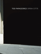 Tod Papageorge: Opera Citt: Fotografia 2010 Rome Commission