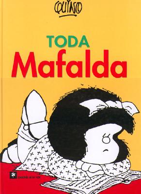 Toda Mafalda - Quino