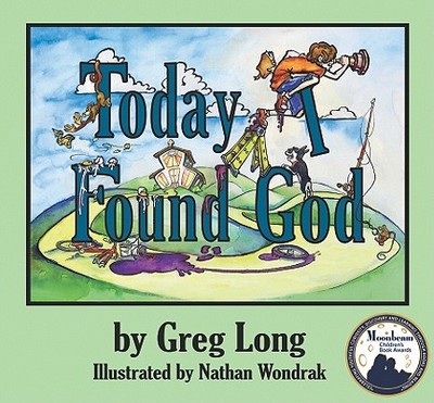 Today I Found God - Long, Greg