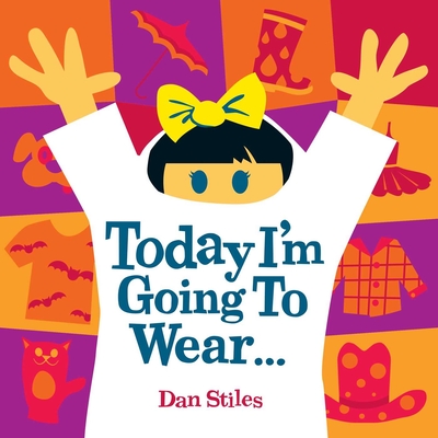 Today I'm Going to Wear... - Stiles, Dan