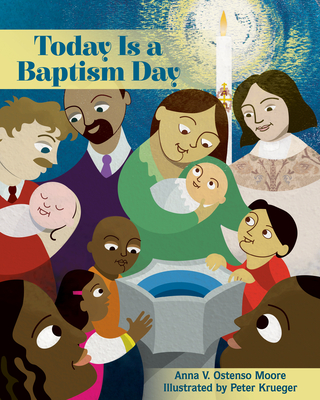 Today Is a Baptism Day - Ostenso Moore, Anna V