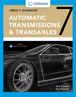 Today's Technician: Automatic Transmissions and Transaxles Classroom Manual and Shop Manual - Erjavec, Jack