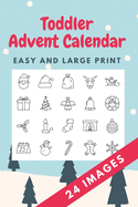 Toddler Advent Calendar: Countdown to Christmas Advent Calendar For Kids - Gift for Christmas - Activities for Children Preschoolers - Toddler stocking stuffers