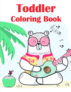 Toddler Coloring Book: Funny Image for special occasion age 2-5, art design from Professsional Artist