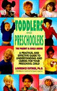 Toddlers & Preschoolers - Kutner, Lawrence, Dr., Ph.D.