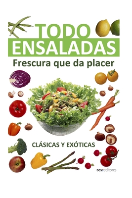 Todo Ensaladas: frescura que da placer - Cookina