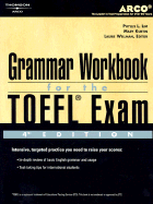 TOEFL Grammar Workbook 4e - Kurtin, Mary, and Arco, and Lim, Phyllis L