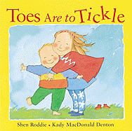 Toes Are to Tickle