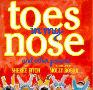 Toes in My Nose