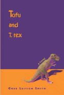 Tofu and T. Rex