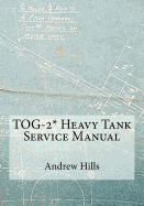 Tog-2* Heavy Tank Service Manual