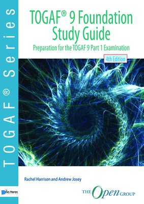 Togaf (R) 9 Foundation Study Guide - Van Haren Publishing (Editor)