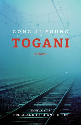 Togani - Gong, Ji-Young, and Fulton, Bruce (Editor), and Fulton, Ju-Chan (Translated by)