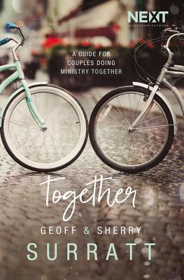 Together: A Guide for Couples Doing Ministry Together - Surratt, Geoff, and Surratt, Sherry