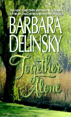 Together Alone - Delinsky, Barbara