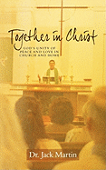 Together in Christ: God's Unity of Peace and Love in Church and Home