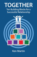 Together: Ten Building Blocks for a Successful Relationship