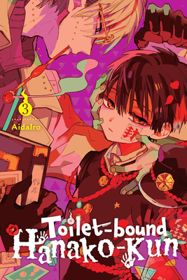 Toilet-Bound Hanako-Kun, Vol. 3 - Aidairo, and Nibley, Athena (Translated by), and Nibley, Alethea (Translated by)