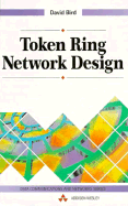 Token Ring Network Design - Bird, David