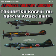 Tokubbetsu Kogeki Tai. Special Attack Units