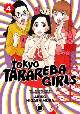 Tokyo Tarareba Girls 4 - Higashimura, Akiko