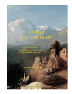 Tolstoi und der Islam: Auf der Suche nach islamischen Spurenelementen in Tolstois Werk und Leben