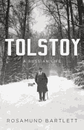 Tolstoy: A Russian Life